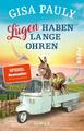 Lügen haben lange Ohren | Gisa Pauly | 2023 | deutsch