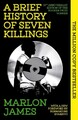 A Brief History of Seven Killings: Special 10th Anniversary Edition of the Booke