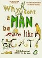 Warum kann ein Mann nicht mehr wie eine Katze sein?,Linda Konner, Antonia Van De