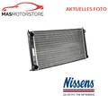 KÜHLER WASSERKÜHLER MOTORKÜHLER NISSENS 651511 P NEU OE QUALITÄT
