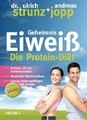 Forever young - Geheimnis Eiweiß, Ulrich Strunz