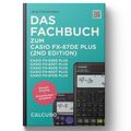 Fachbuch zum Taschenrechner Casio FX-87DE Plus 2nd Edition