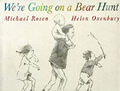 We'Re Going On A Bear Hunt Hardcover Michael