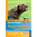 KOSMOS Martin Rütter Aggression beim Hund Hundebuch