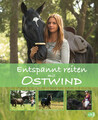 Entspannt reiten mit Ostwind | Almut Schmidt | Deutsch | Buch | 112 S. | 2018