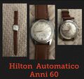 Orologio Hilton  Automatico Vintage - Anni 60 - Calibro AS 1700/01 - mm 34