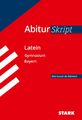 STARK AbiturSkript - Latein - Bayern Florian Bartl