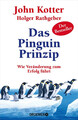 Das Pinguin-Prinzip Wie Veränderung zum Erfolg führt John Kotter (u. a.) Buch
