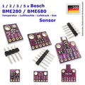 1 - 5 x Bosch BME280 / BME680 Temperatur Sensor Luftfeuchte Luftdruck Gas