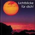 Lichtblicke für dich!, Unbekannt