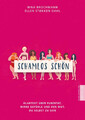 Schamlos schön | Nina Brochmann (u. a.) | Buch | Dressler | 264 S. | Deutsch