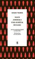 Nach Amerika und zurück im Sarg. Roman. Aus dem amerikanischen Englisch von Nadi