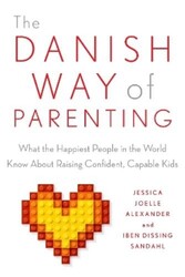 Iben Sandahl Jessica Joelle Alexander The Danish Way of Parenting (Taschenbuch)Ein weiterer großartiger Artikel von Rarewaves