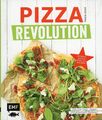 Pizza Revolution - Low-Carb- Veggie- und glutenfreie Rezepte / Tanja Dusy
