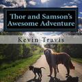 Thor und Samsons großartiges Abenteuer von Kevin D. Travis (englisch) Taschenbuch Buch