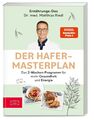 Dr. med. Matthias Riedl | Der Hafer-Masterplan: Das 2-Wochen-Programm