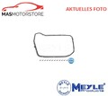 DICHTUNG ÖLWANNE-AUTOMATIKGETRIEBE MEYLE 100 139 0004 A FÜR AUDI A8,A6,Q5,A7