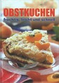 Obstkuchen, fruchtig leicht und schnell.