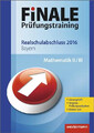 FiNALE Prüfungstraining / Finale - Prüfungstraining Realschulabschluss Bayern