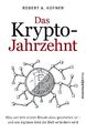 Bitcoin Das Krypto-Jahrzehnt Robert Küfner Buch neuwertig 207 Seiten