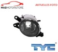 NEBELSCHEINWERFER RECHT TYC 19-0227-01-2 P FÜR AUDI A4,B7,B6