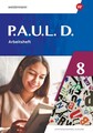 P.A.U.L. D. -  Arbeitsheft 8 - Differenzierende Ausgabe 2021 Radke, Frank, Annik