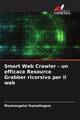 Smart Web Crawler - un efficace Resource Grabber ricorsivo per il web Ramalingam