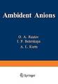 Ambident Anions - 9781461585848