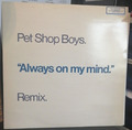 Pet Shop Boys 12" Maxi Always on my mind Remix 3 Tracks