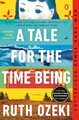A Tale for the Time Being by Ozeki, Ruth 0143124870 FREE Shipping