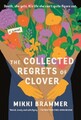 The Collected Regrets of Clover by Brammer, Mikki [Paperback]