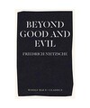 Beyond Good and Evil, Friedrich Wilhelm Nietzsche