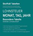 Tabelle, Lohnsteuer 2022 Monat, Tag, Jahr Sonderausgabe Juni | 2022 | deutsch