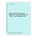 Jahrbuch des Vereins zum Schutze der Alpenpflanzen und - Tiere - 33. Jahrgang 19