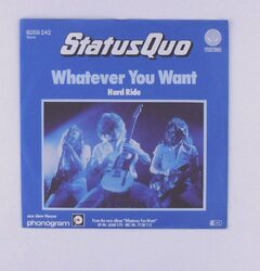 7" Single - Status Quo - Whatever you want    Hard ride - S4662