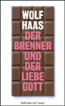 Der Brenner und der liebe Gott