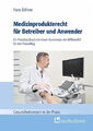 Medizinprodukterecht für Betreiber und Anwender|Hans Böhme|Broschiertes Buch