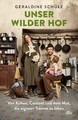 Unser wilder Hof | Geraldine Schüle | 2025 | deutsch