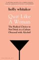 Quit Like a Woman | Holly Glenn Whitaker | Taschenbuch | Kartoniert / Broschiert