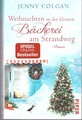Jenny Colgan - Weihnachten in der kleinen Bäckerei am Strandweg  Roman, TB