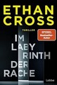 Im Labyrinth der Rache: Thriller von Cross, Ethan | Buch | Zustand sehr gut