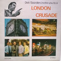 Dick Saunders And The ""Way-To-Life"" Team - A London Crusade (LP)