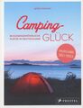Camping-Glück - 80 außergewöhnliche Plätze in Deutschland / Björn Staschen