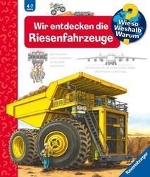 Wieso? Weshalb? Warum?, Band 6: Wir entdecken die Riesenfahrzeuge, Susanne  ...