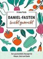 Daniel-Fasten leicht gemacht: Das ganzheitliche Kon... | Buch | Zustand sehr gut