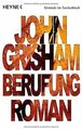 Berufung: Roman von Grisham, John | Buch | Zustand gut