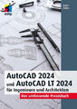 AutoCAD 2024 und AutoCAD LT 2024 für Ingenieure und Architekten|Detlef Ridder