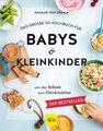 Das große GU Kochbuch für Babys & Kleinkinder | Dagmar von Cramm | Gebraucht