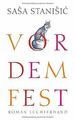 Vor dem Fest: Roman von Stanisic, Sasa | Buch | Zustand gut