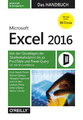 Microsoft Excel 2016 - Das Handbuch | Frank Arendt-Theilen (u. a.) | Deutsch